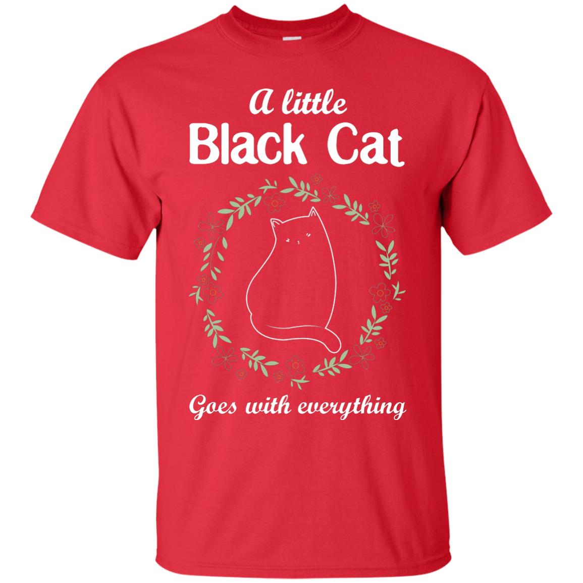 A Little Black Cat Goes With Everything Shirt Red