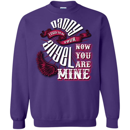 Daddy I Used To Be Your Angel Now You_re Mine T-shirt Purple