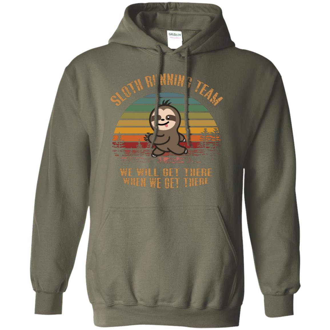 Sloth Running Team We Will Get There When We Get There Shirt Military Green