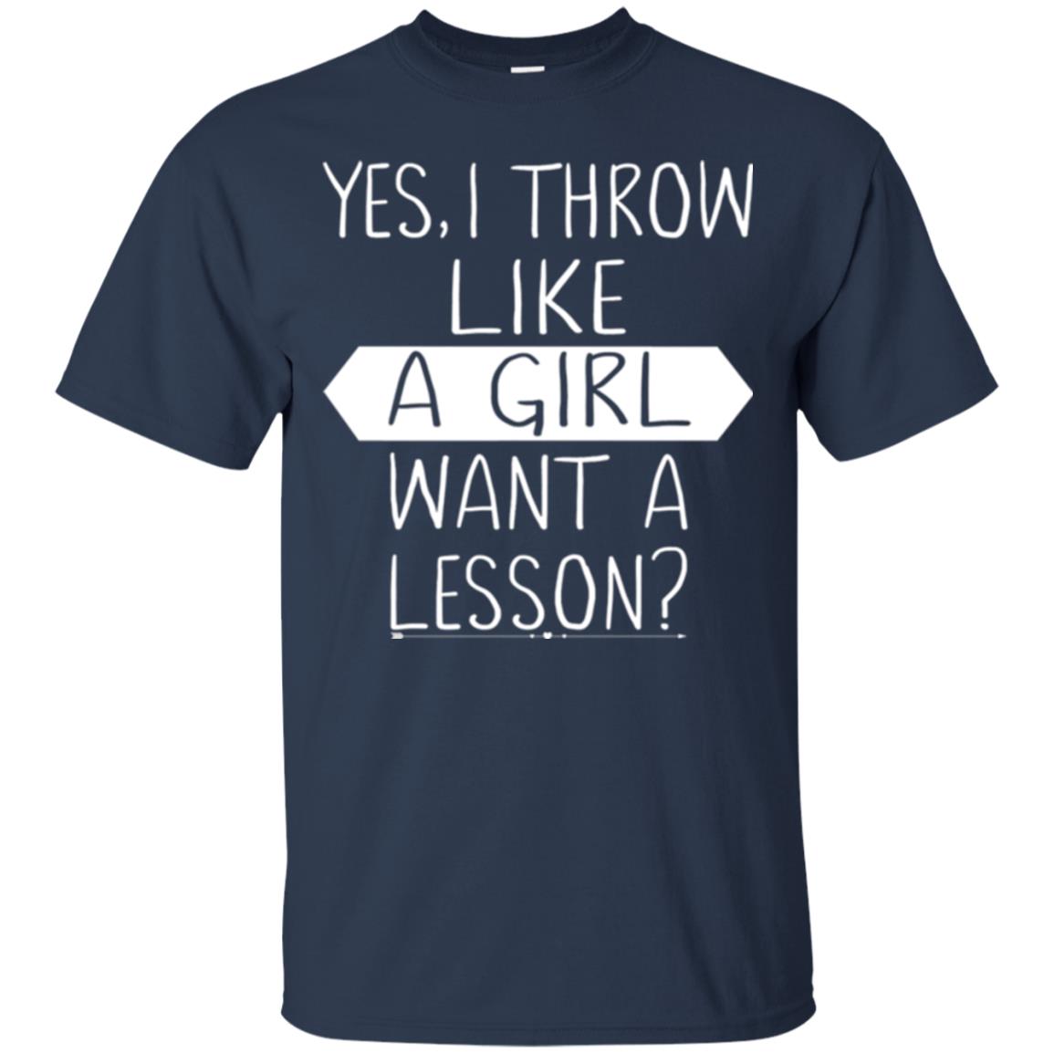 Softball T-shirt Yes I Throw Like A Girl Want A Lesson Navy