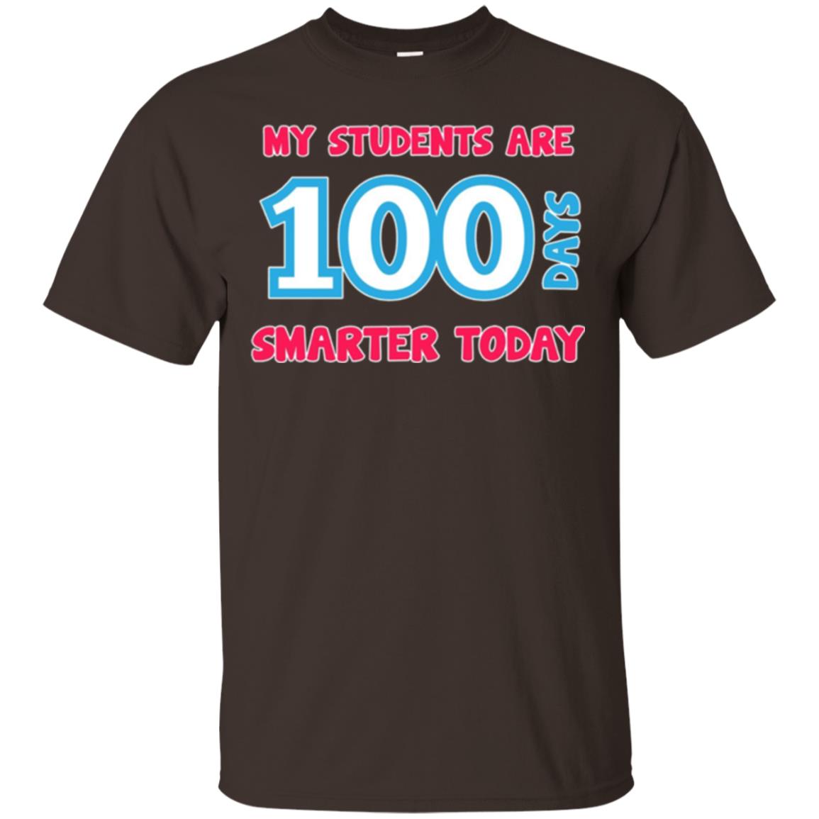 My Students Are 100 Days Smarter Today Students Teachers T-shirt Dark Chocolate