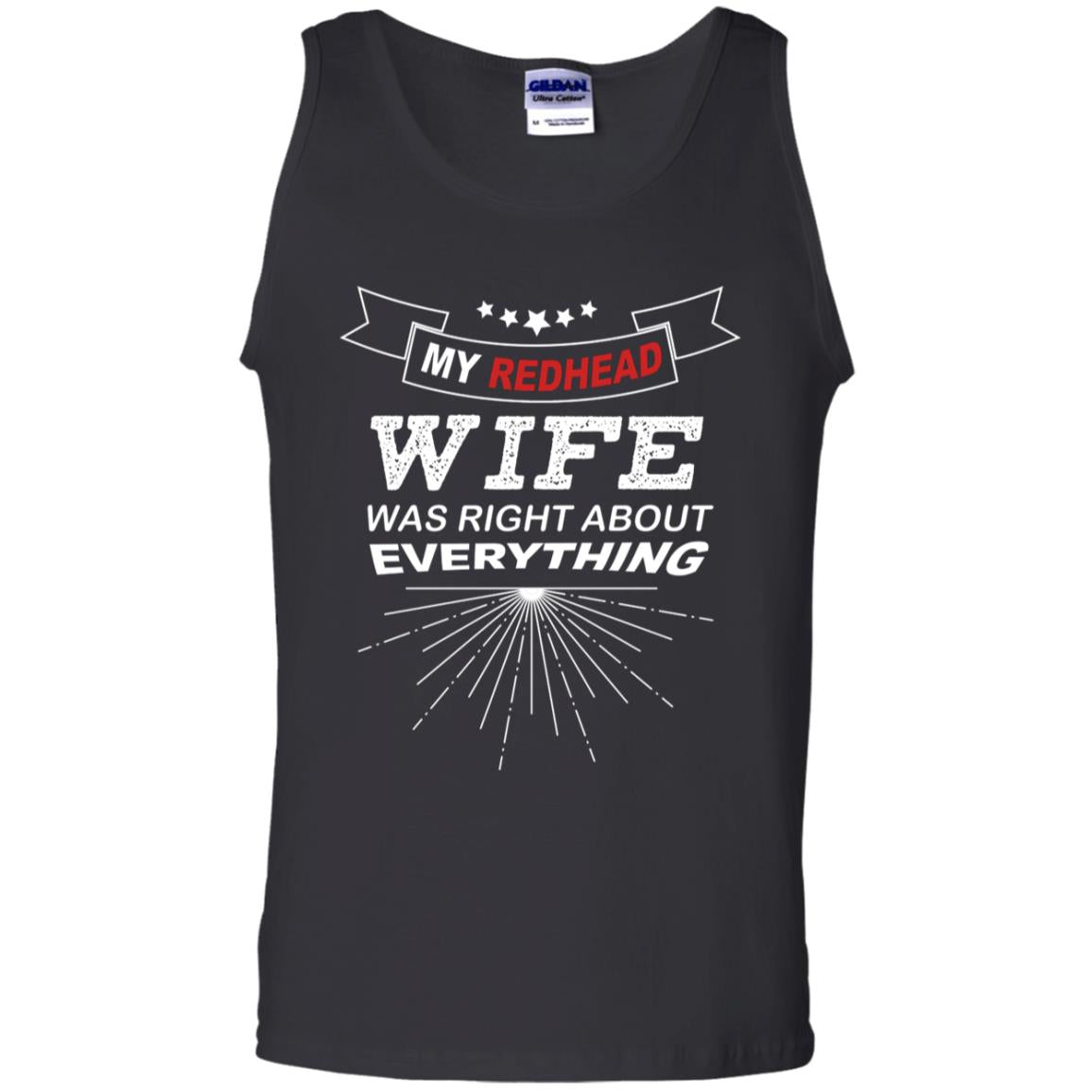 My Redhead Wife Was Right About Everything Shirt For Husband Black