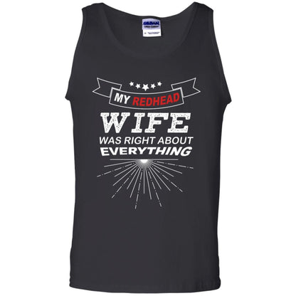 My Redhead Wife Was Right About Everything Shirt For Husband Black