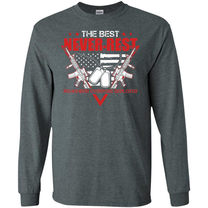 The Best Never Rest Remember Everyone Deployed Military Shirt Dark Heather