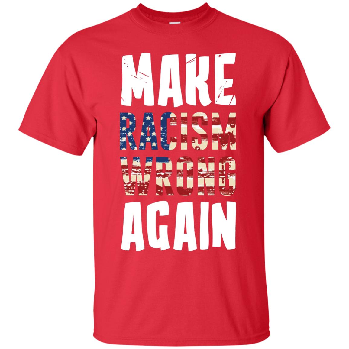 Make Racism Wrong Again Social Justice T-shirt Red