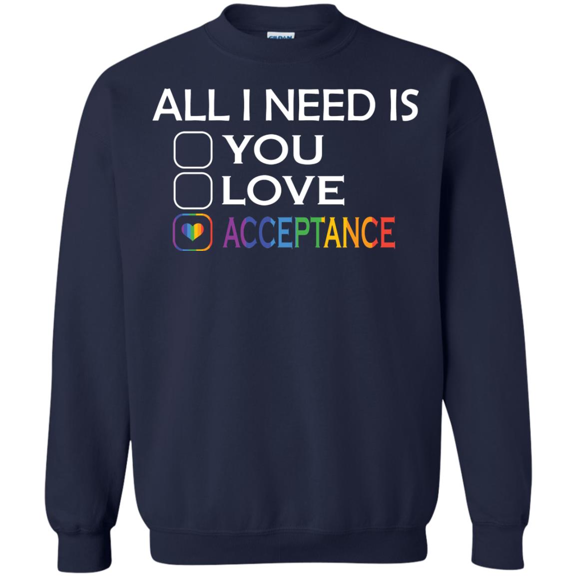 All I Need Is Acceptance Lgbt Shirt Navy