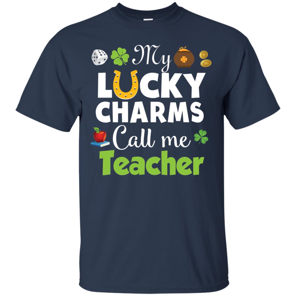 My Lucky Charms Call Me Teacher St Patricks Day T-shirt Navy