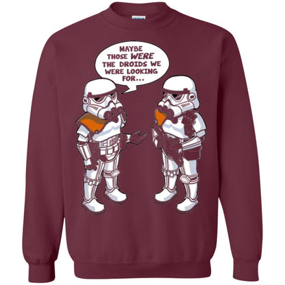 Stormtroopers T-Shirt Maybe Those Were The Droids We Were Looking For Maroon