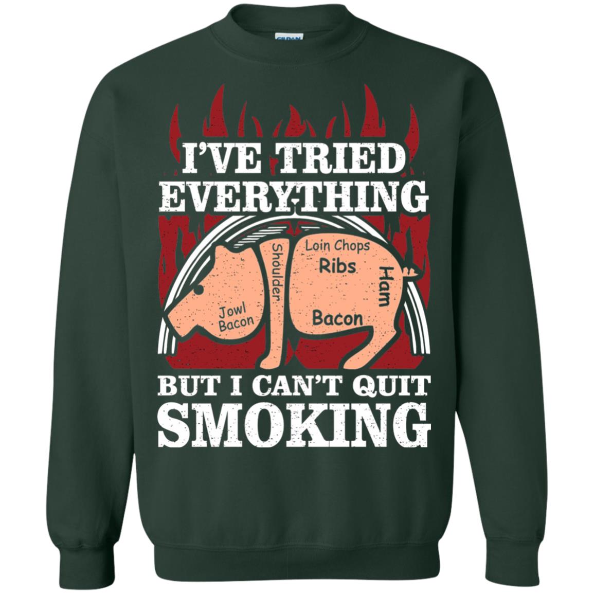 Tried Everything But Cant Quit Smoking Barbecue Shirt Forest Green