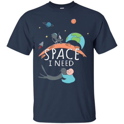 Funny Astronaut Universe Pun T-shirt I Need Space Navy