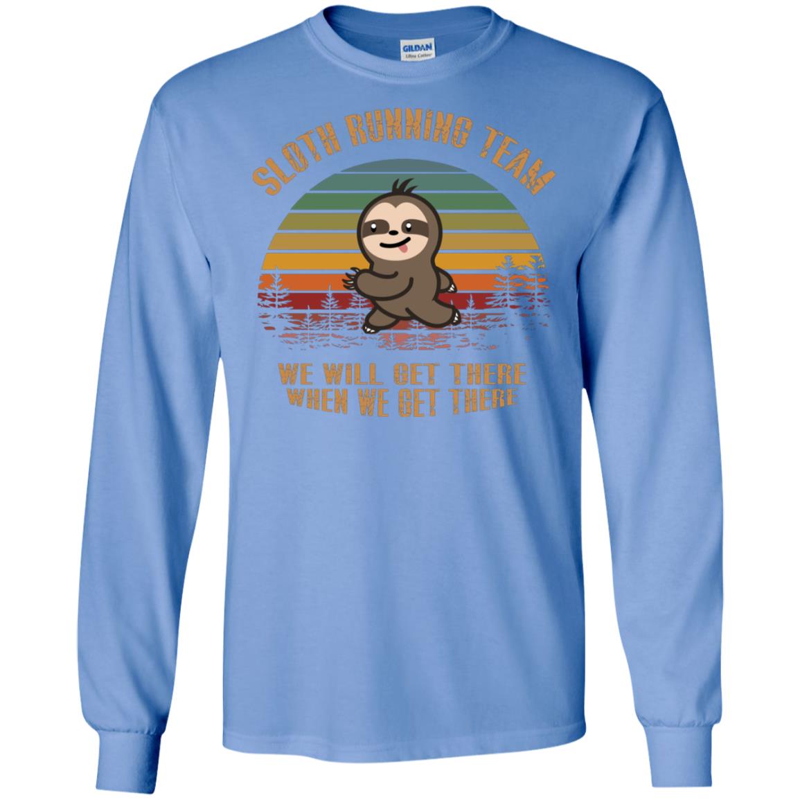 Sloth Running Team We Will Get There When We Get There Shirt Carolina Blue