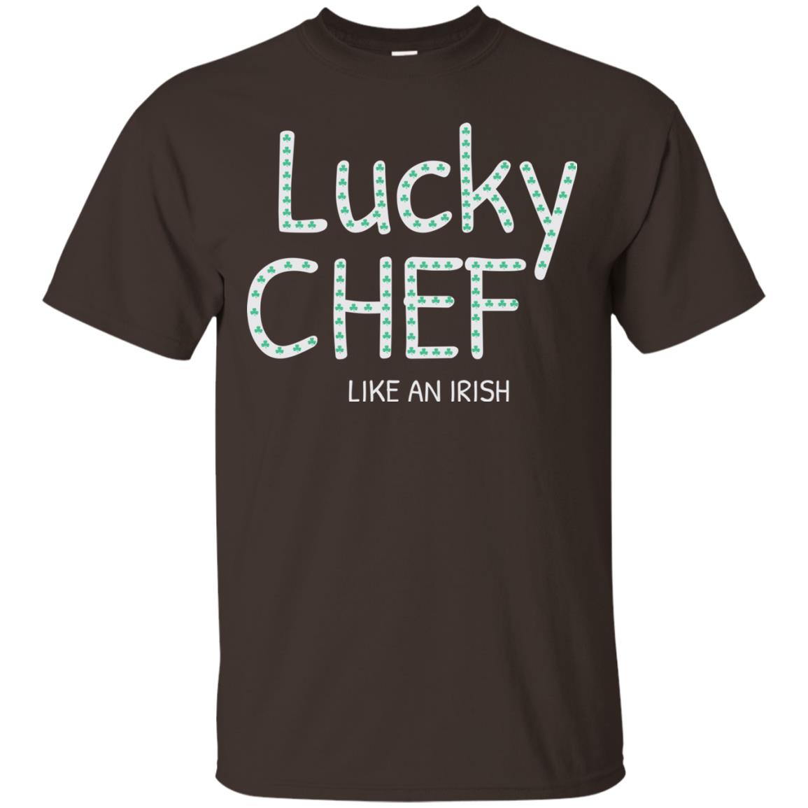 Lucky Chef Like An Irish Shamrock Saint Patrick's Day T-shirt Dark Chocolate