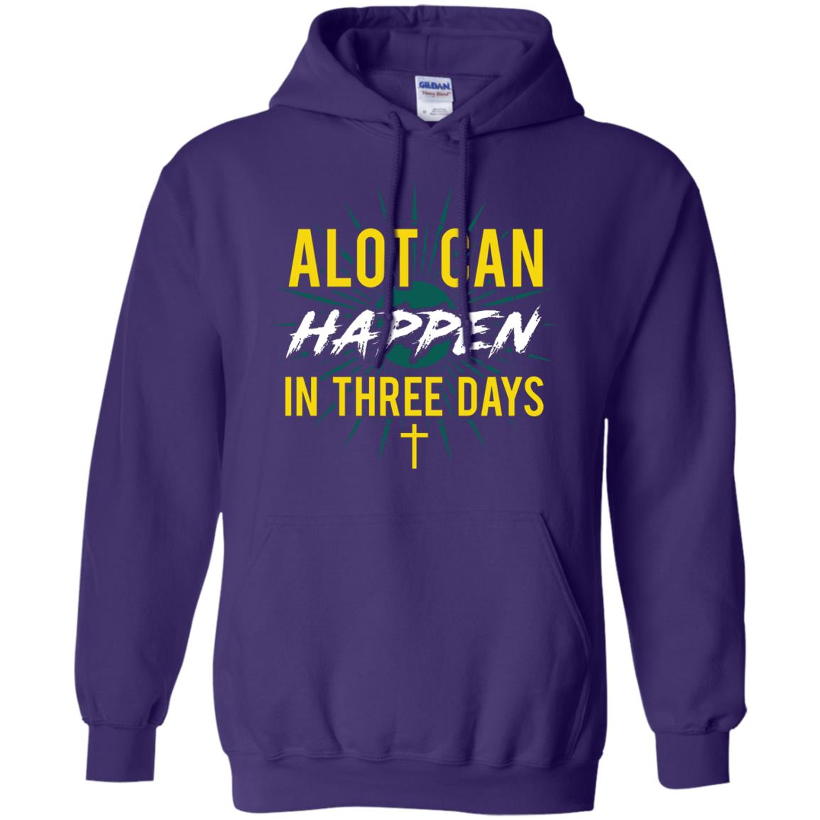 Alot Can Happen In Three Days Christian T-shirt For Easter Day Purple