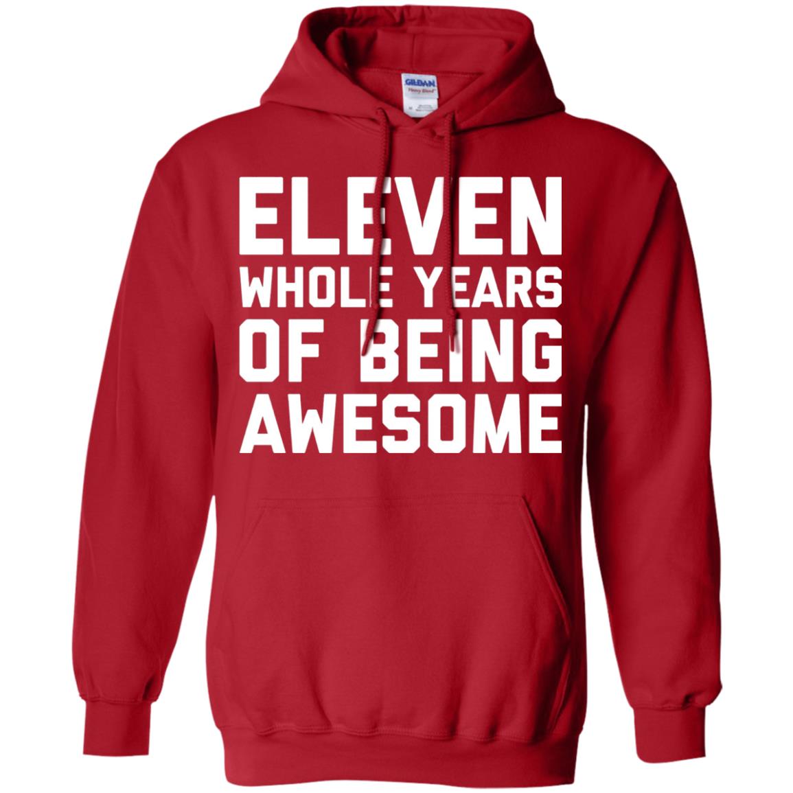 Eleven Whole Years Of Being Awesome 11th Birthday T-shirt Red
