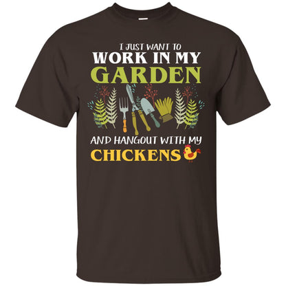 I Just Want To Work In My Garden Chicken Lover Gift Shirt For Gardener Dark Chocolate