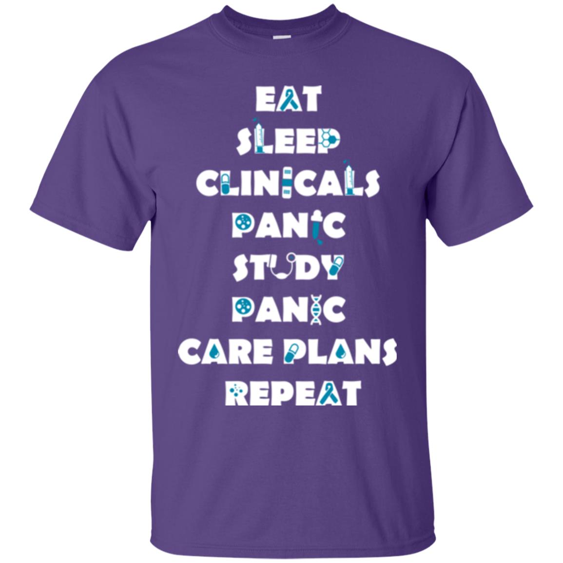 Nurse Student T-shirt Eat Sleep Clinicals Panic Study Panic Care Plans Repeat Purple