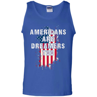 Americans Are Dreamers Too Shirt Royal