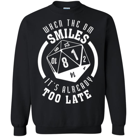 When The Dm Smiles It_s Already Too Late T-shirt Black