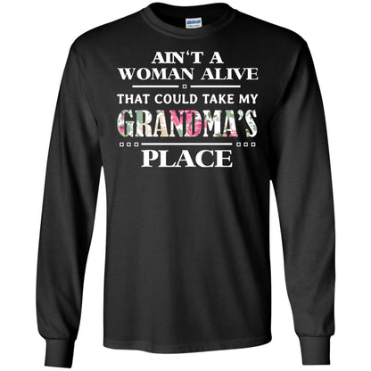 Ain't A Woman Alive That Could Take My Grandma's Place Grandchild Shirt Black