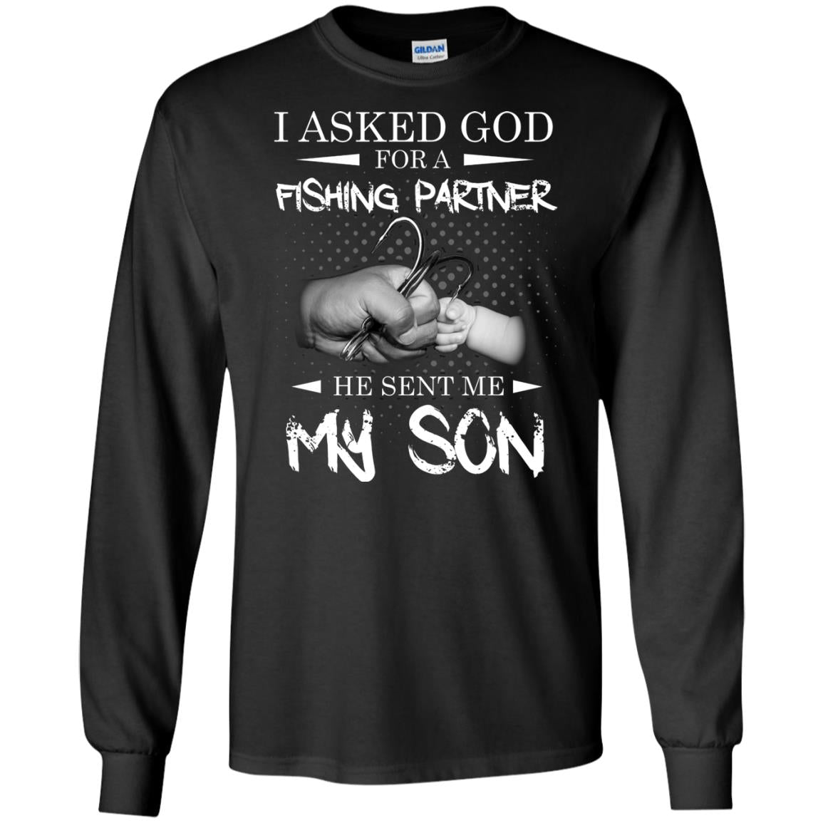Fishing Daddy Shirt I Asked God For A Fishing Partner He Sent Me My Son Black
