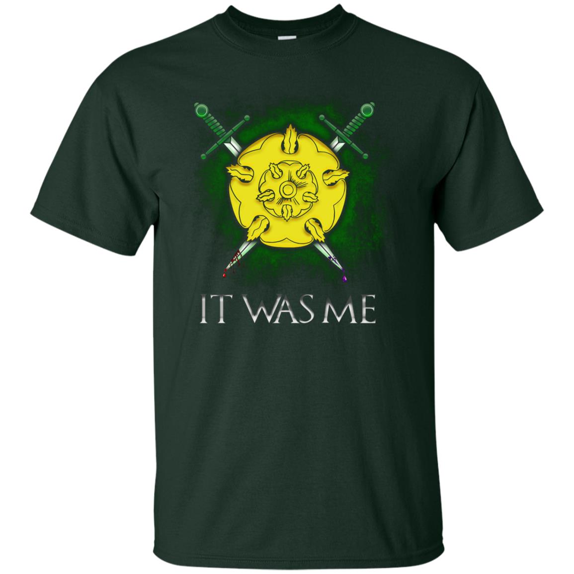 Olenna It Was Me Shirt Forest