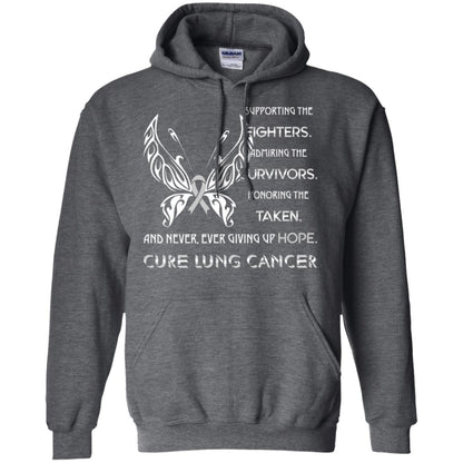 Supporting The Fighters Admiring The Survivors Honoring The Taken And Never Ever Giving Up Hope Cure Lung Cancer Dark Heather