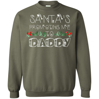 Family Christmas T-shirt Santa's Promoting Me To Daddy Military Green
