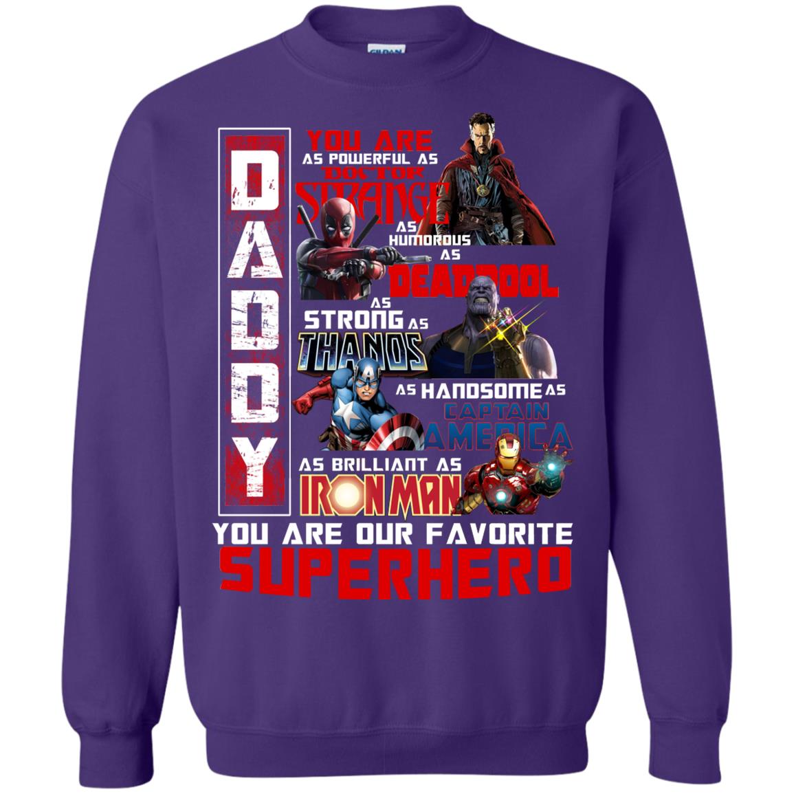 Daddy You Are As Powerful As Doctor Strange You Are Our Favorite Superhero Shirt Purple