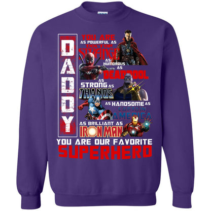 Daddy You Are As Powerful As Doctor Strange You Are Our Favorite Superhero Shirt Purple