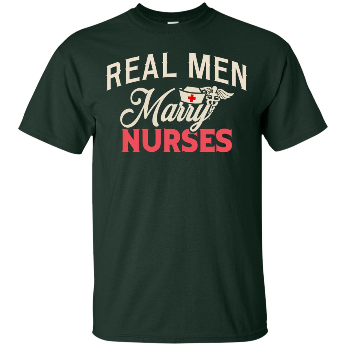 Real Men Marry Nurses Husband Of A Nurse Shirt Forest