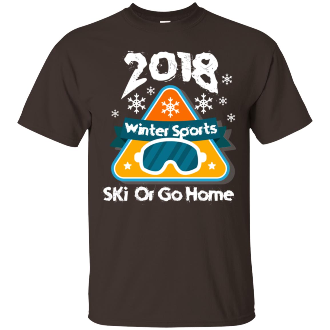 Skier T-shirt 2018 Winter Sports Ski Or Go Home Dark Chocolate