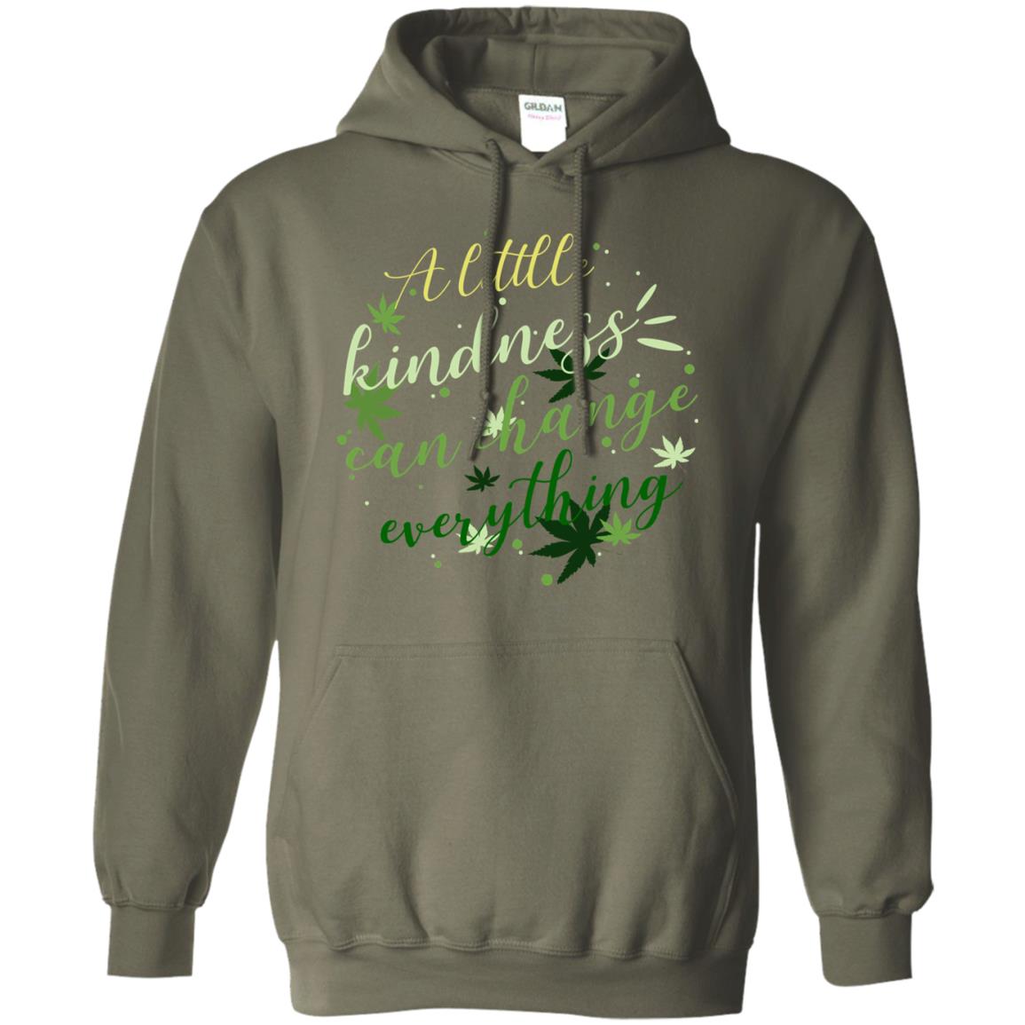 A Little Kindness Can Change Everything Shirt Military Green