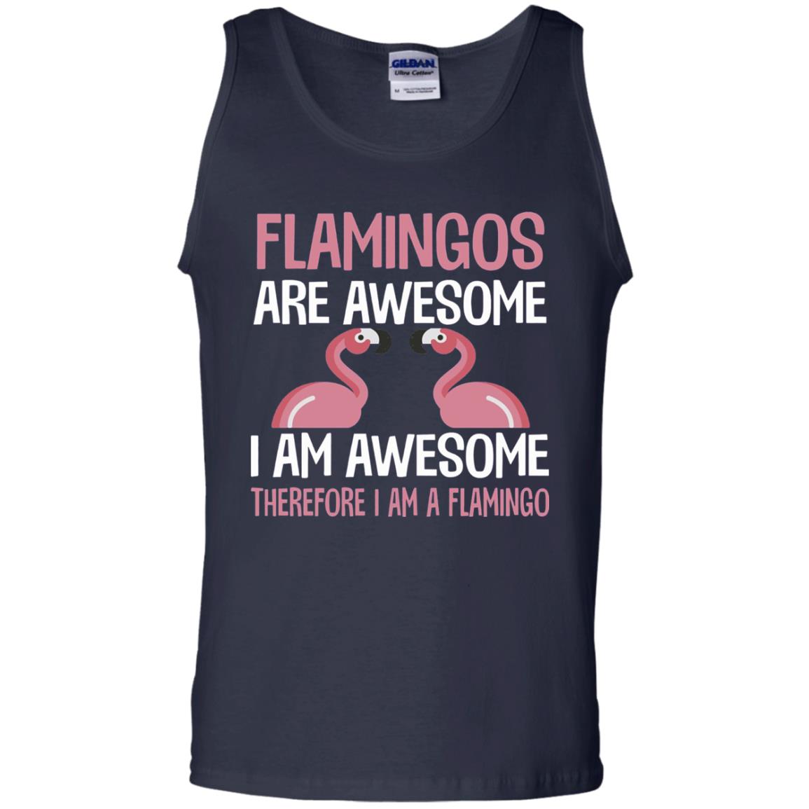 Funny Bird Lover T-shirt Flamingos Are Awesome I Am Awesome Navy