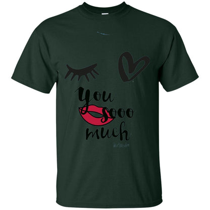 I Love You So Much Eye Heart Lip Summer Shirt Forest