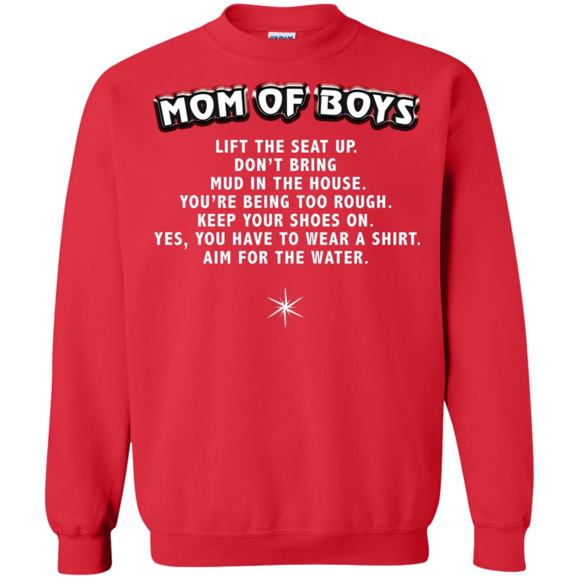 Mom Of Boys You Have To Wear A Shirt Aim For The Water Shirt Red