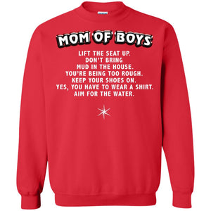 Mom Of Boys You Have To Wear A Shirt Aim For The Water ShirtG180 Gildan Crewneck Pullover Sweatshirt 8 oz.