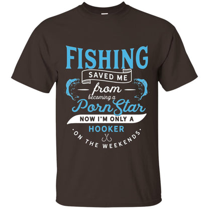 Funny Fishing Tshirts Im Only A Hooker On The Weekends Dark Chocolate