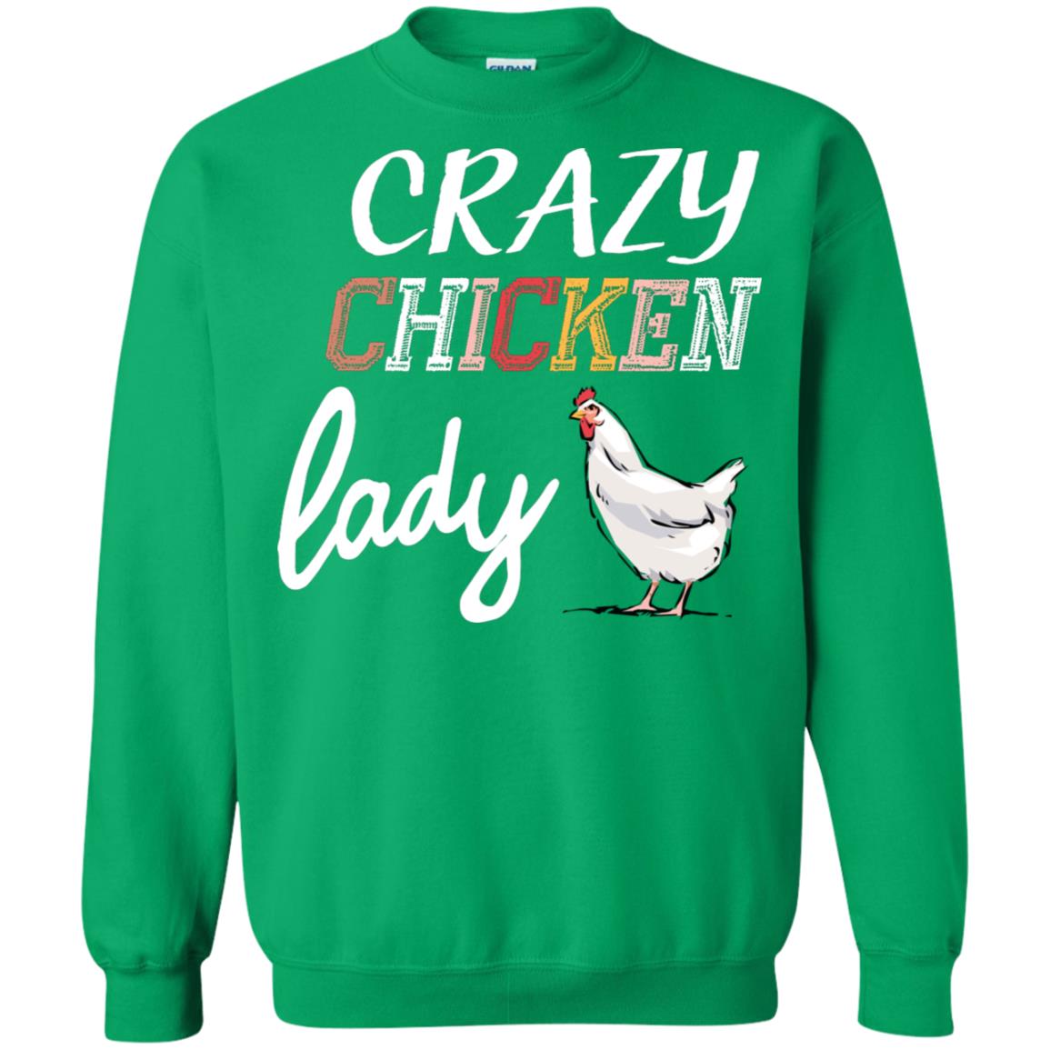 Crazy Chicken Lady Chicken Shirt For Girls Womens Irish Green