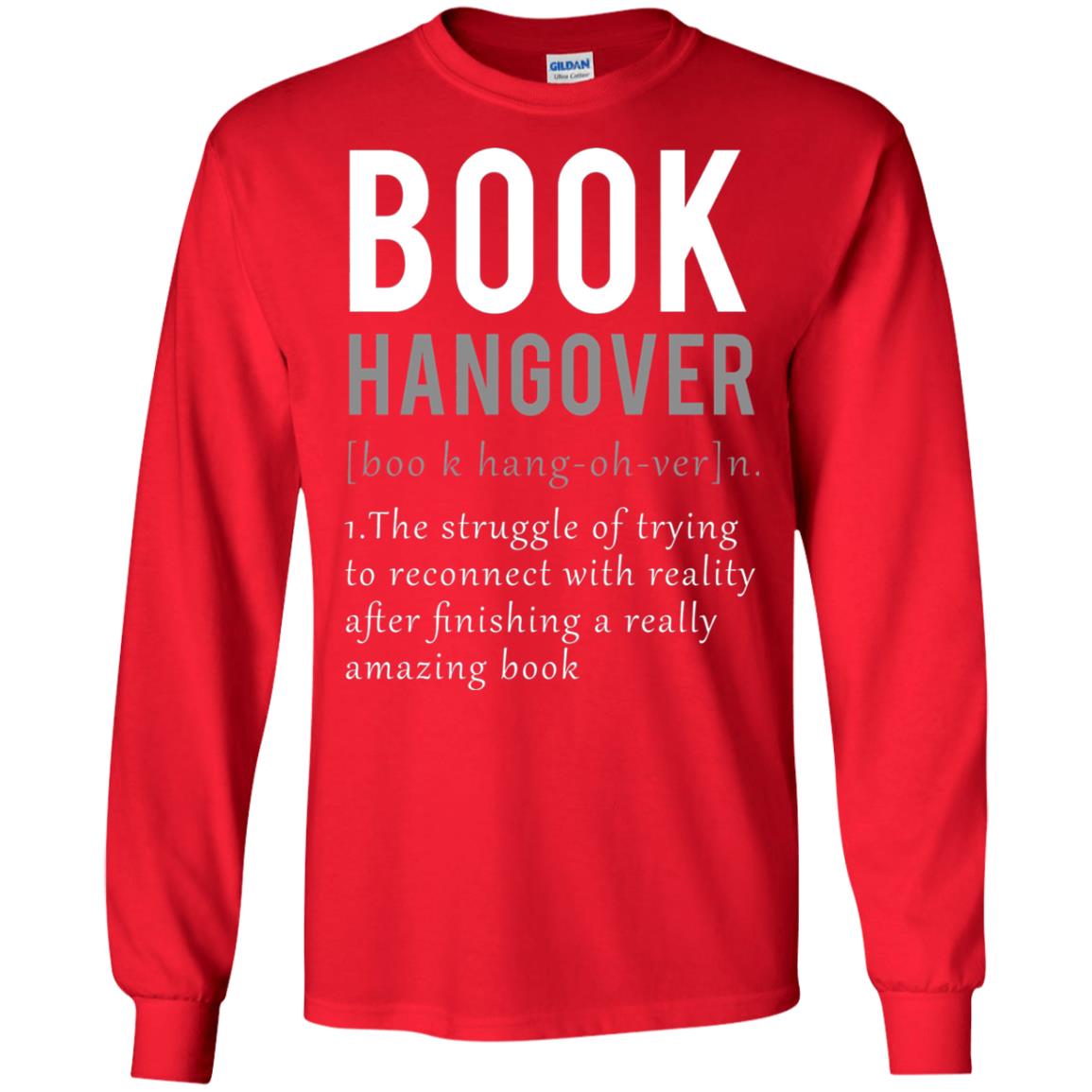 Book Hangover Definition Book Worm Reading Lover T-shirt Red