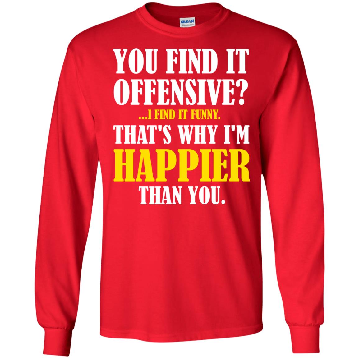 You Find It Offensive I Find It Funny T-shirt Red