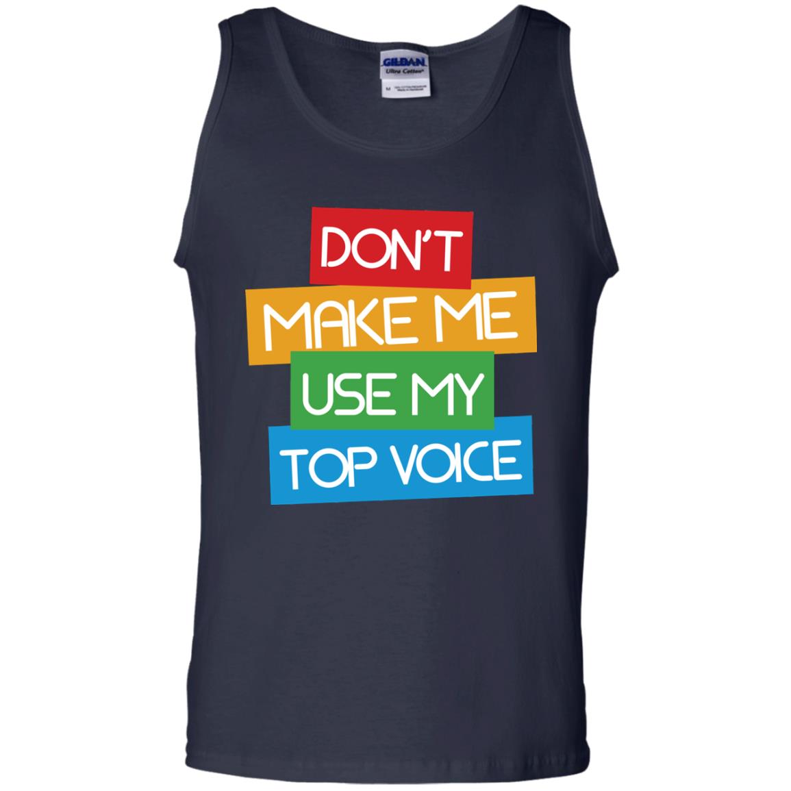 Don_t Make Me Use My Top Voice Lgbt Pride Month 2018 Shirt Navy