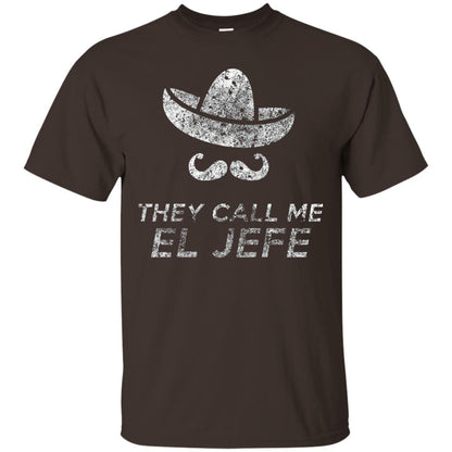 They Call Me El Jefe Bragging Boss Cinco De Mayo Dark Chocolate