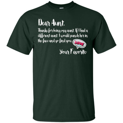 Family T-shirt Dear Aunt Thanks For Being My Aunt Forest Green