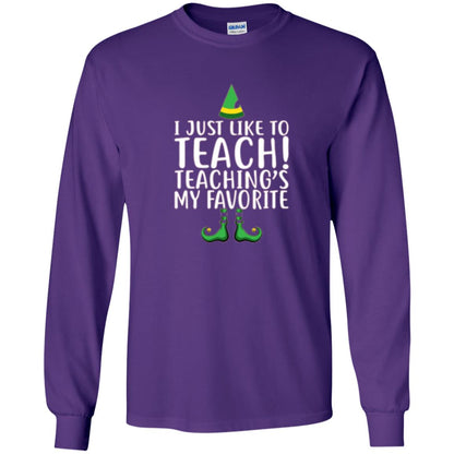 Christmas T-shirt I Just Like To Teach Teaching Is My Favorite Purple