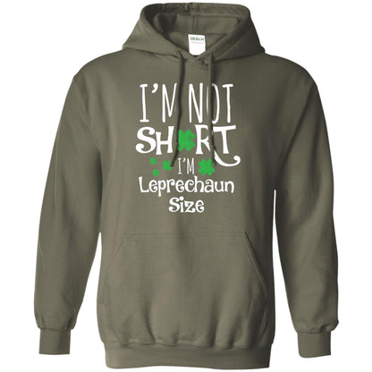 I_m Not Short I_m Leprecaun Size St Patricks Day Shirt For Funny Leprechaun Size Military Green