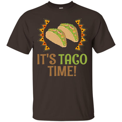 It's Taco Time T-shirt Dark Chocolate