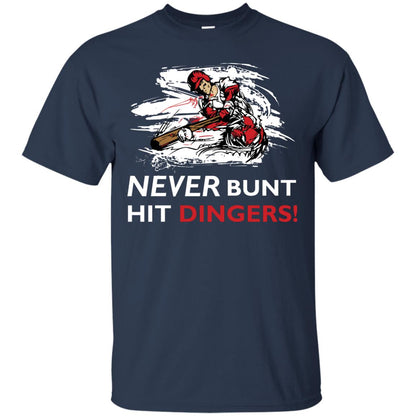Baseball Lover T-shirt Never Bunt Hit Dingers Navy