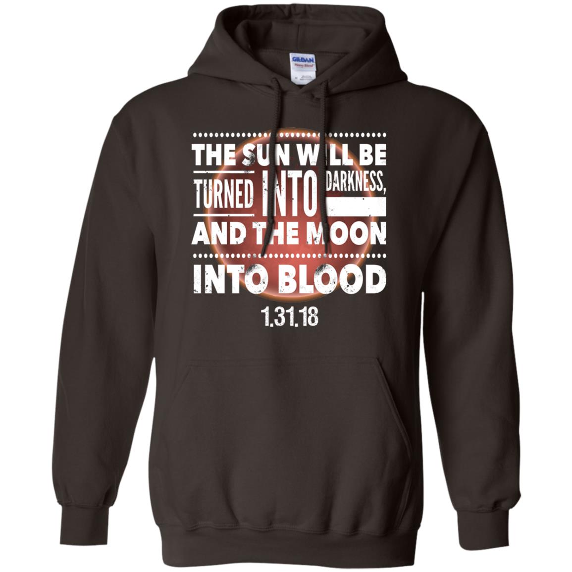 Blood Moon Total Lunar Eclipse T-shirt The Sun Will Be Turned Into Darkness Dark Chocolate