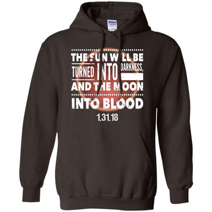 Blood Moon Total Lunar Eclipse T-shirt The Sun Will Be Turned Into Darkness Dark Chocolate