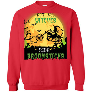 Not All Witches Ride Broomsticks Witches Ride A Motorcycle Funny Halloween ShirtG180 Gildan Crewneck Pullover Sweatshirt 8 oz.